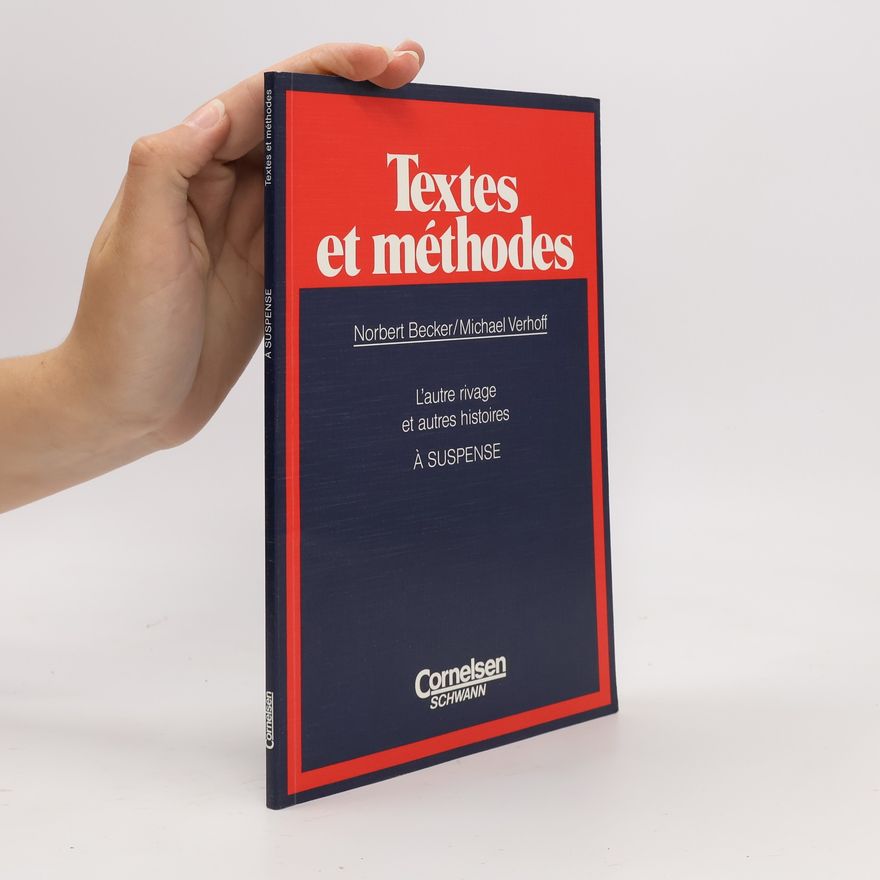 Norbert M. Becker Textes et méthodes