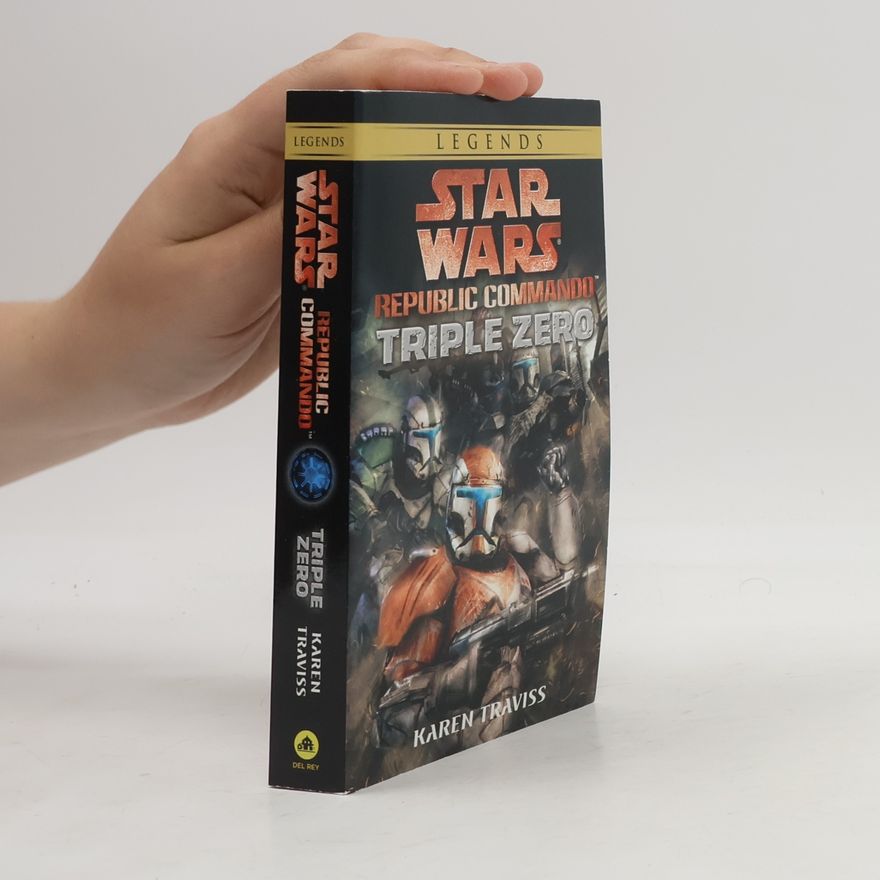 Karen Traviss Star Wars Republic Commando Triple Zero