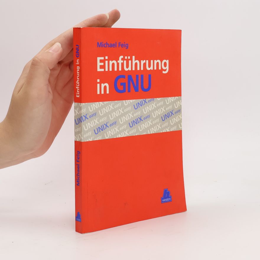 Michael Feige Einführung in GNU