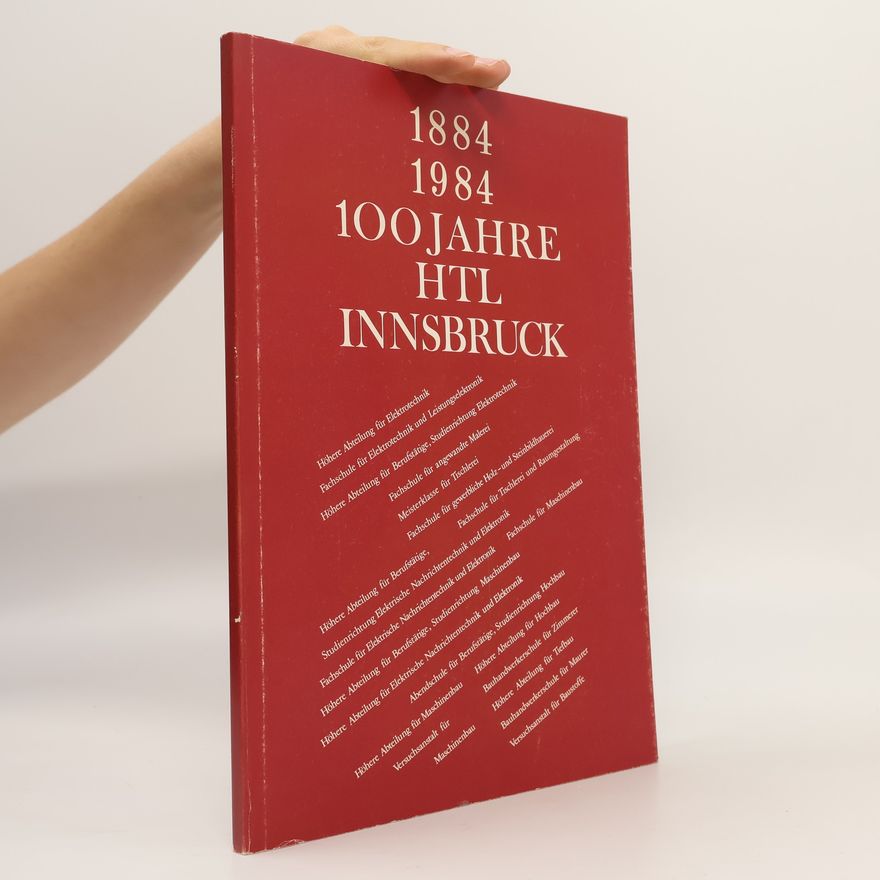 Various authors 100 Jahre HTL Innsbruck 1884-1994