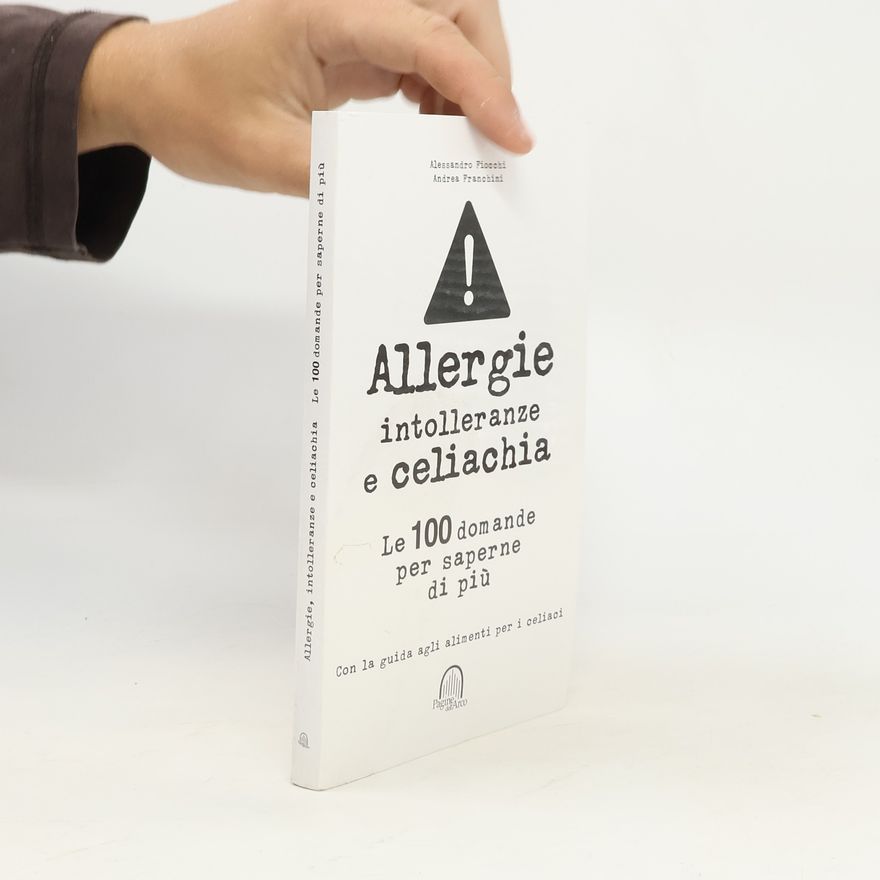 Andrea Franchini Allergie, intolleranze e celiachia