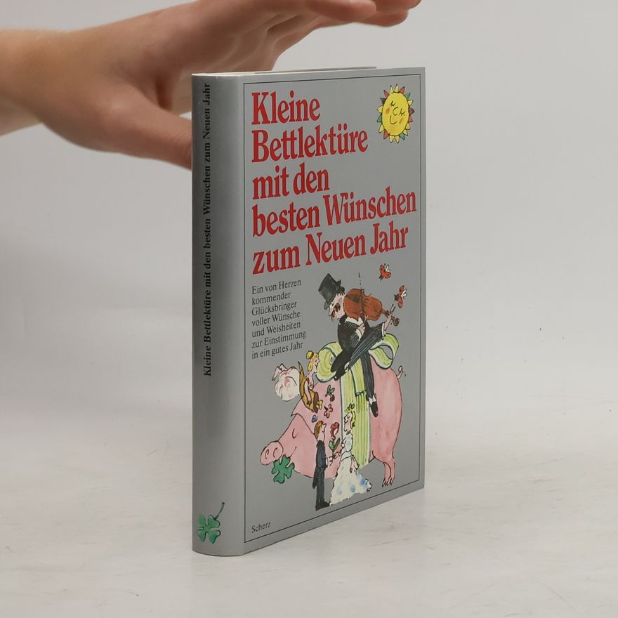 Katharina Steiner Kleine Bettlektüre mit den besten Wünschen zum Neuen Jahr