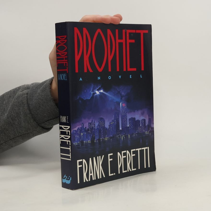 Frank E. Peretti Prophet