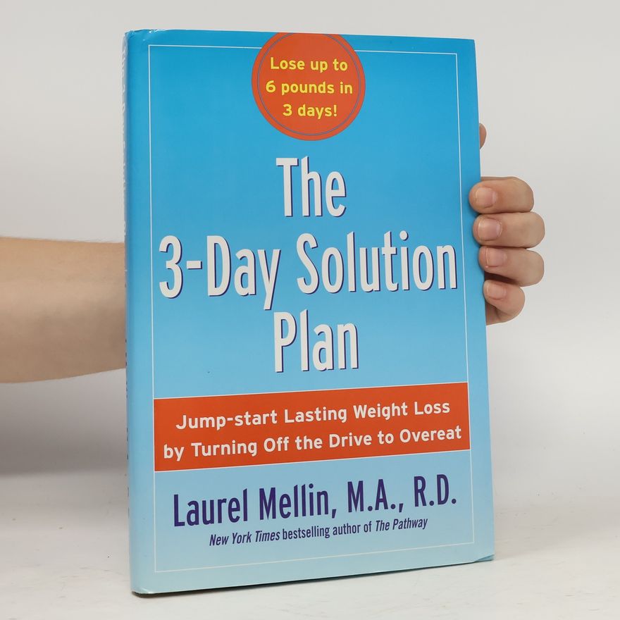 Laurel Mellin The 3-Day Solution Plan