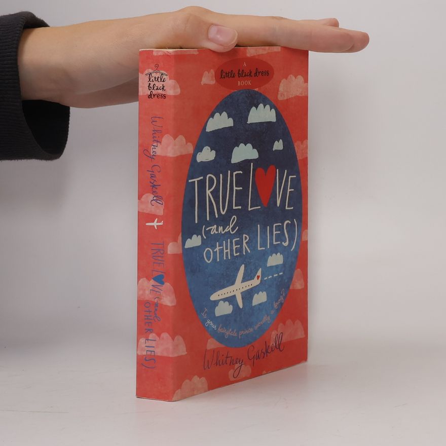 Whitney Gaskell Little Black Dress: True Love (And Other Lies)