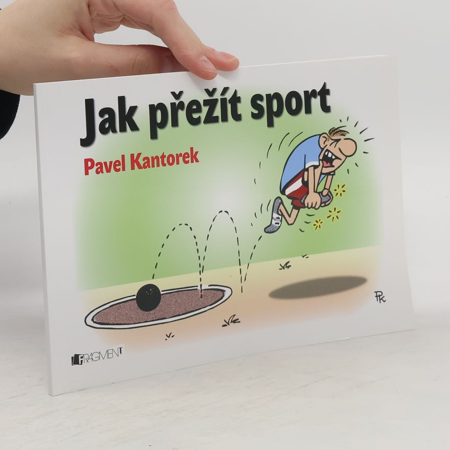 Pavel Kantorek Jak přežít sport
