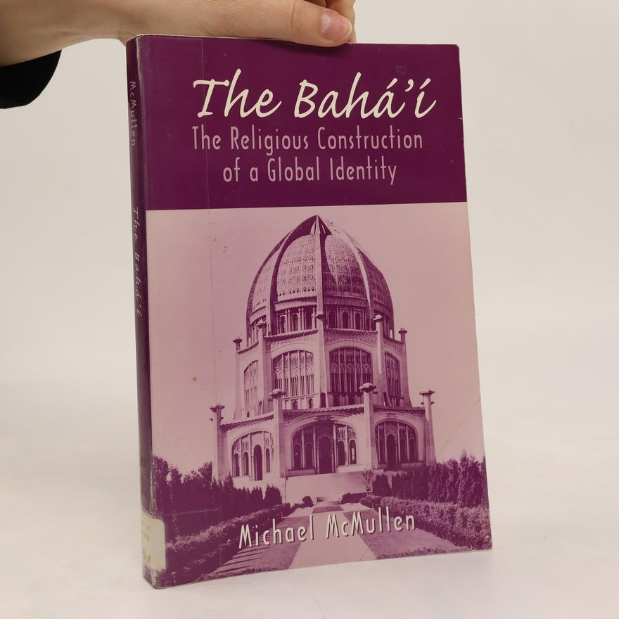 Michael McMullen The Baha'i