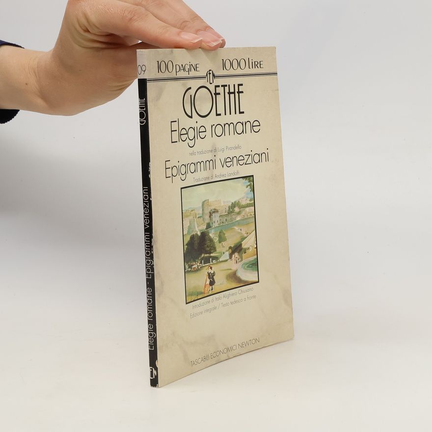 Andrea Landolfi Tascabili economici - 9: Elegie romane - Epigrammi veneziani. Edizione integrale / Testo tedesco a fronte