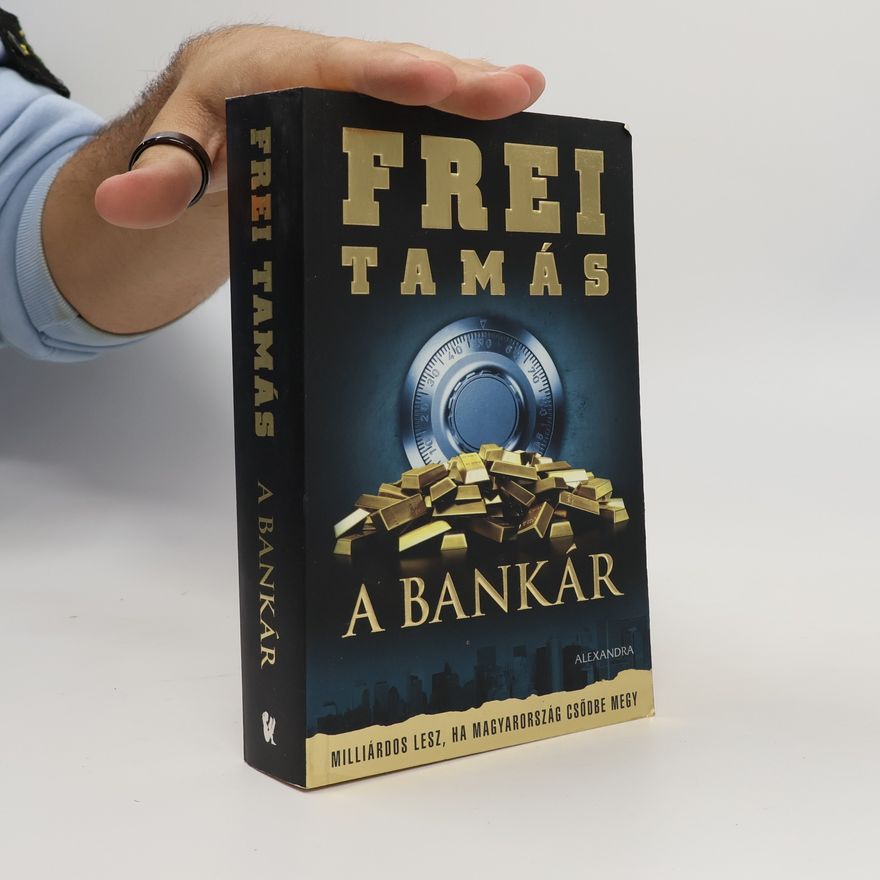 Tamás Frei A bankár