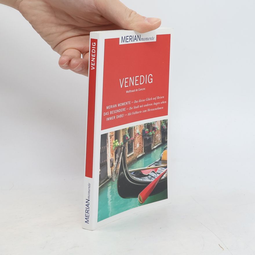 Wolftraud de Concini MERIAN momente Reiseführer: Venedig