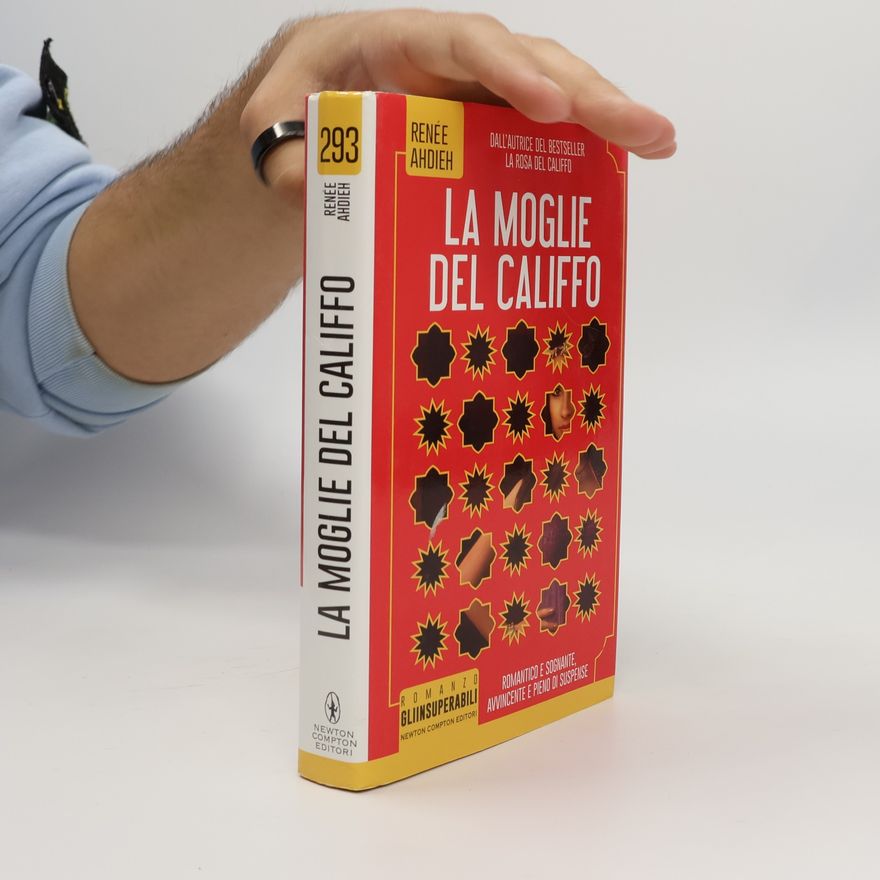 Renée Ahdieh Gli insuperabili - 293: La moglie del califfo