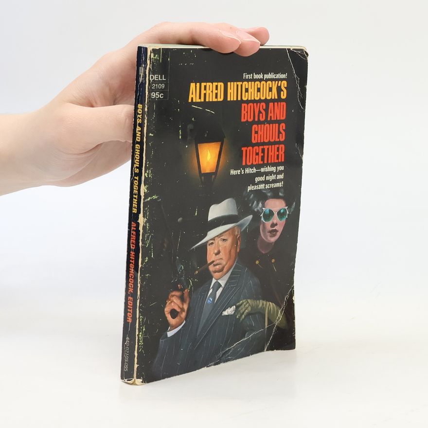 Alfred Hitchcock Alfred Hitchcock's Boys and Ghouls Together
