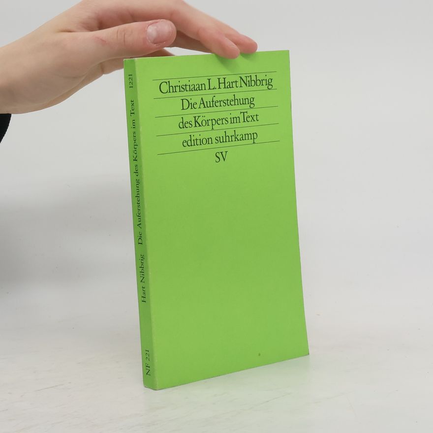 Christiaan L. Hart Nibbrig edition suhrkamp - 1221: Die Auferstehung des Körpers im Text