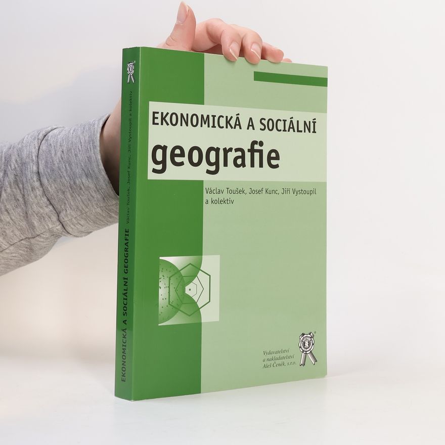 Jiří Vystoupil Ekonomická a sociální geografie