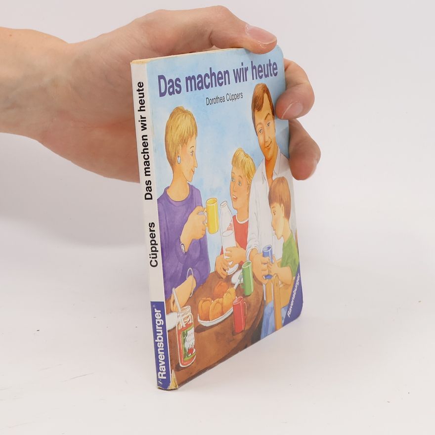 Dorothea Cueppers Das machen wir heute