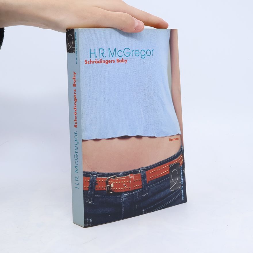 H. R. MacGregor Schrödingers Baby