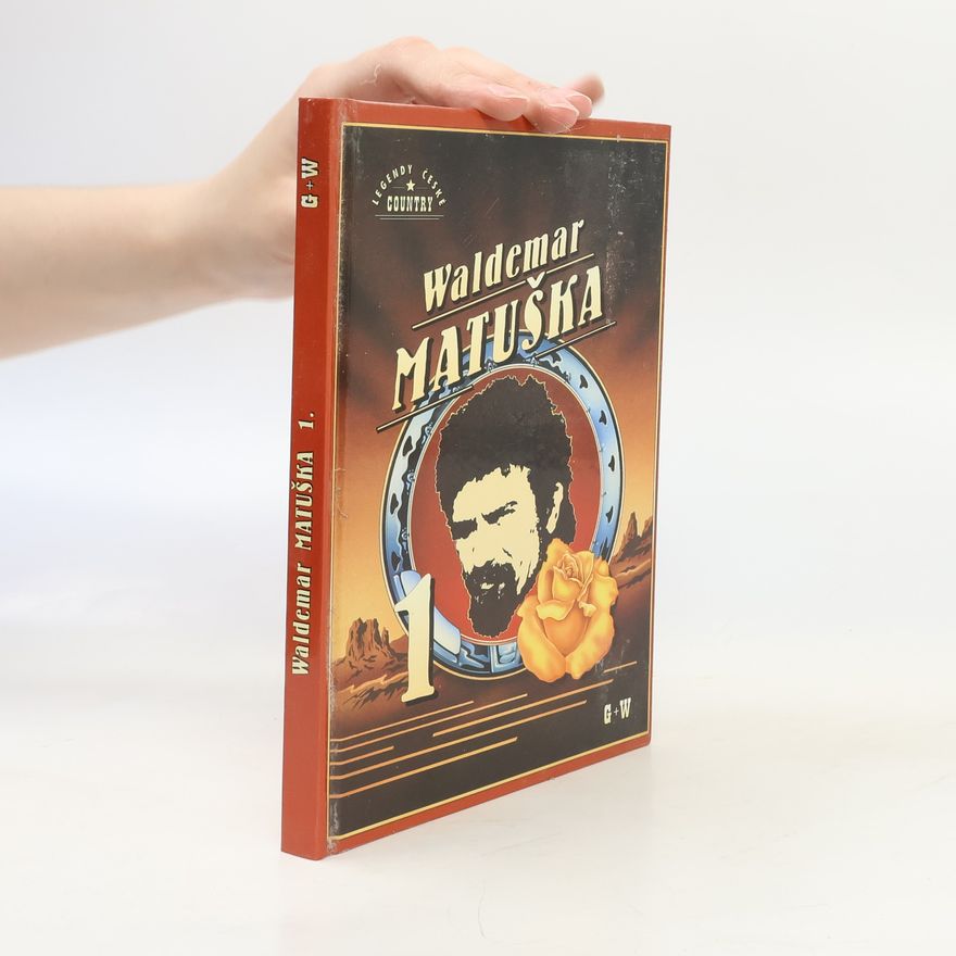 Waldemar Matuška Legendy České Country: Waldemar Matuška 1 (2002)