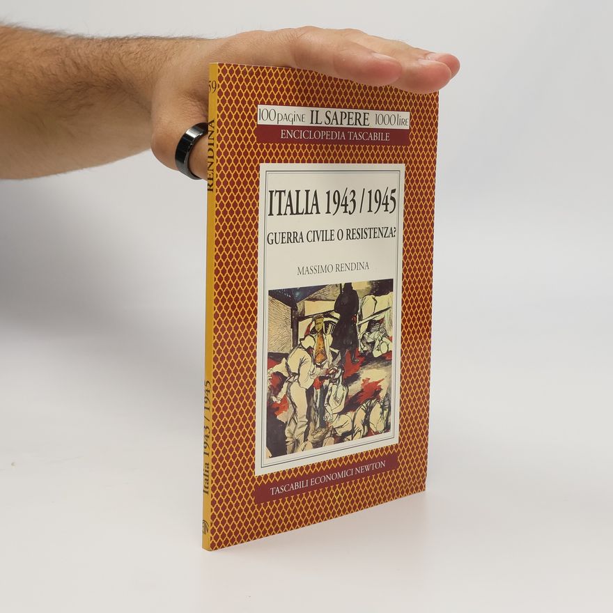 Massimo Rendina Il Sapere - 59: Italia 1943/1945