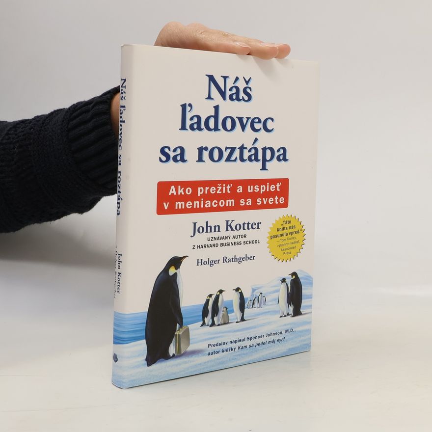 John P. Kotter Náš ľadovec sa roztápa