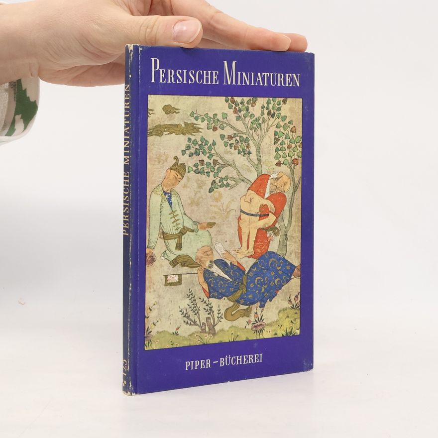 Autorenkollektiv Persische Miniaturen