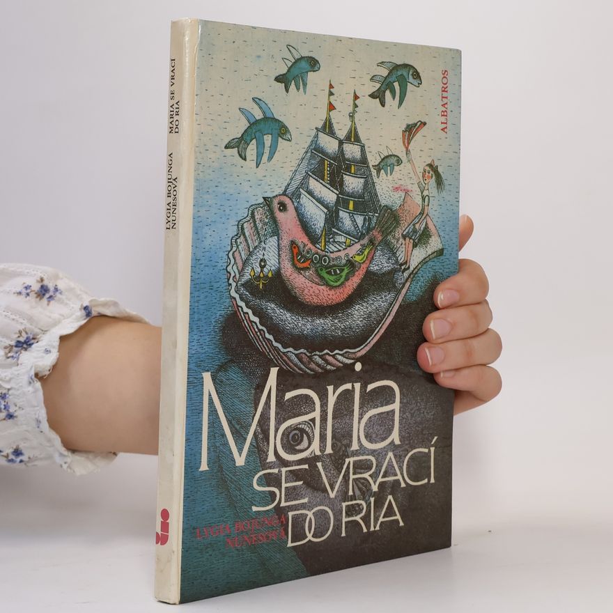 Lygia Bojunga Nunes Maria se vrací do Ria