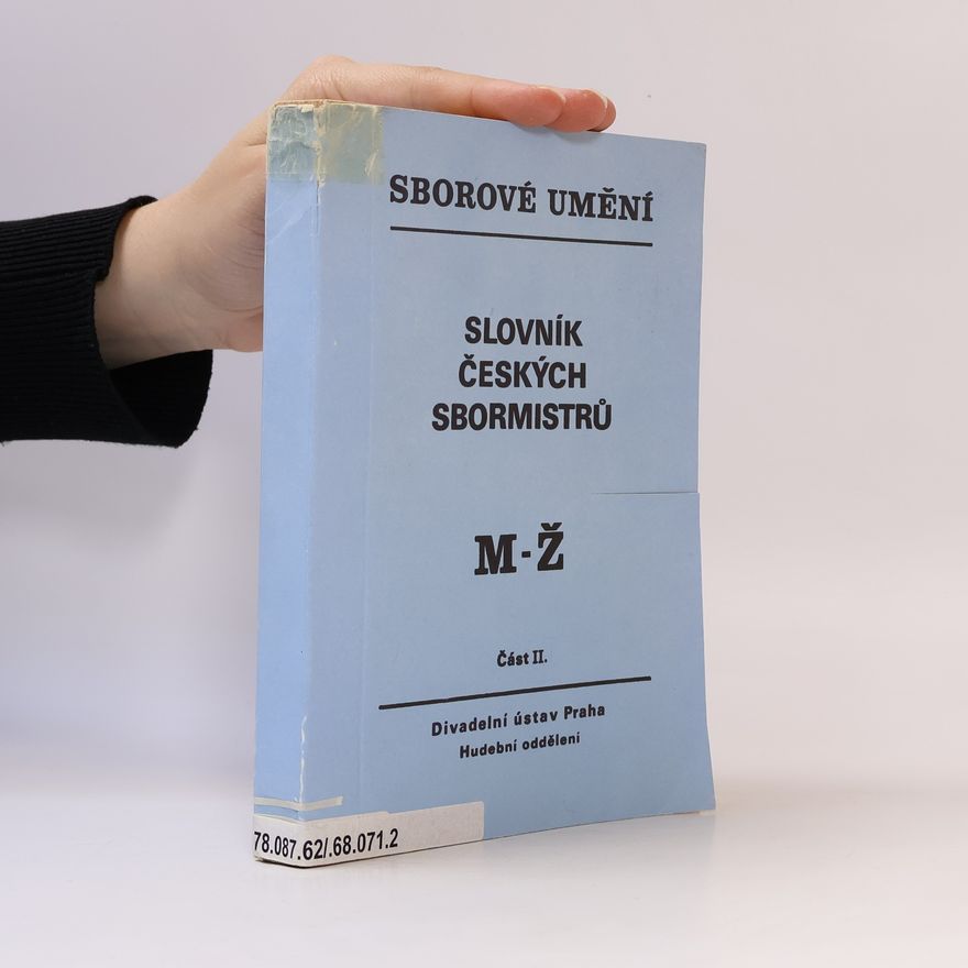 Zdeněk Stárek Slovník českých sbormistrů II.