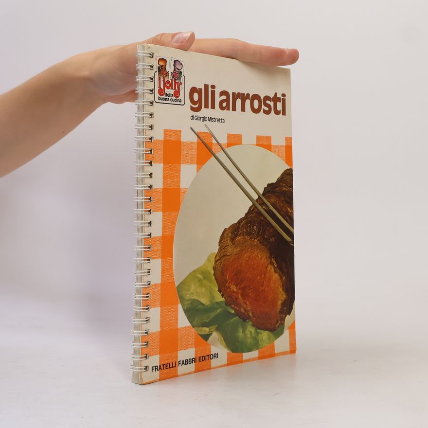Giorgio Mistretta Gli arrosti