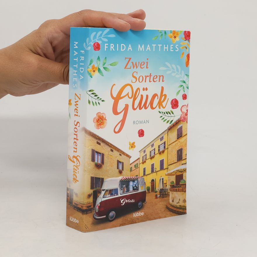 Frida Matthes Zwei Sorten Glück