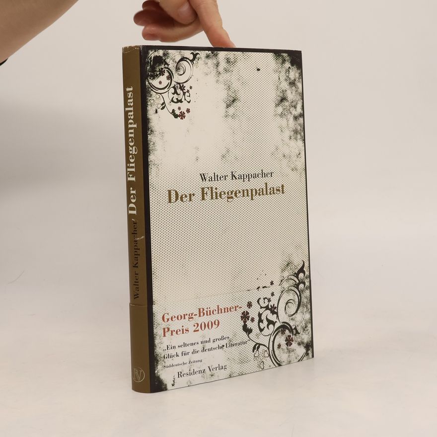Walter Kappacher Der Fliegenpalast