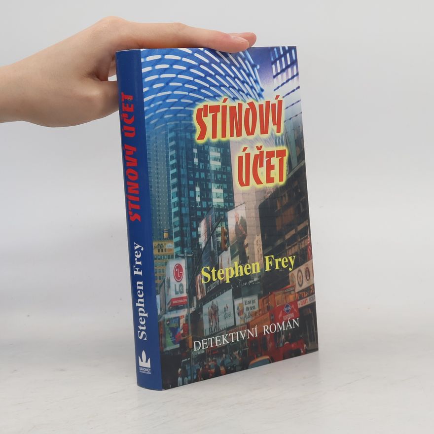 Frey Stephen Stínový účet