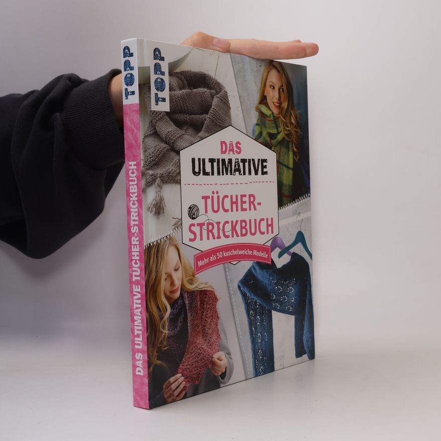 Auteurscollectief Das ultimative Tücher-Strickbuch