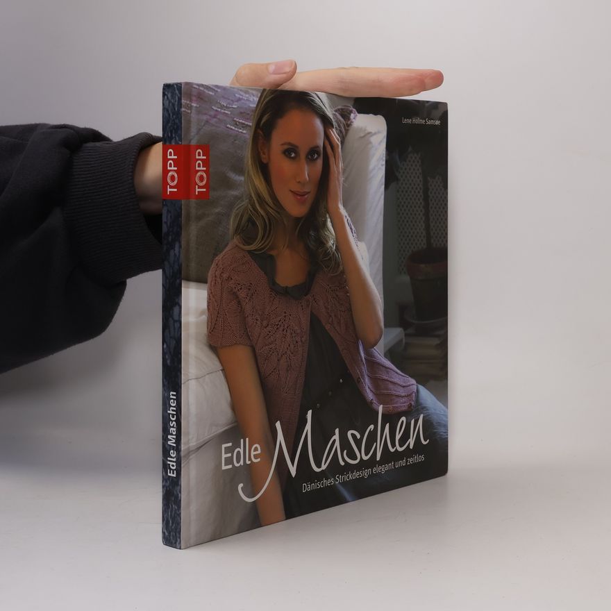 Lene Holme Samsøe Edle Maschen