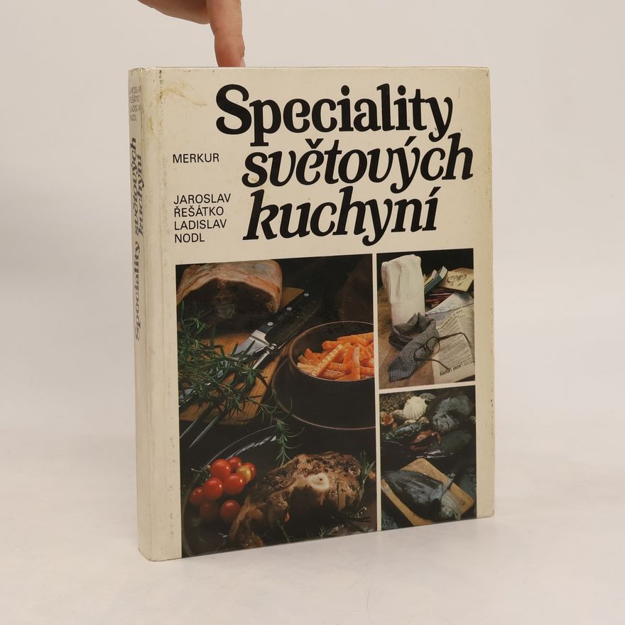 Jaroslav Řešátko Speciality světových kuchyní