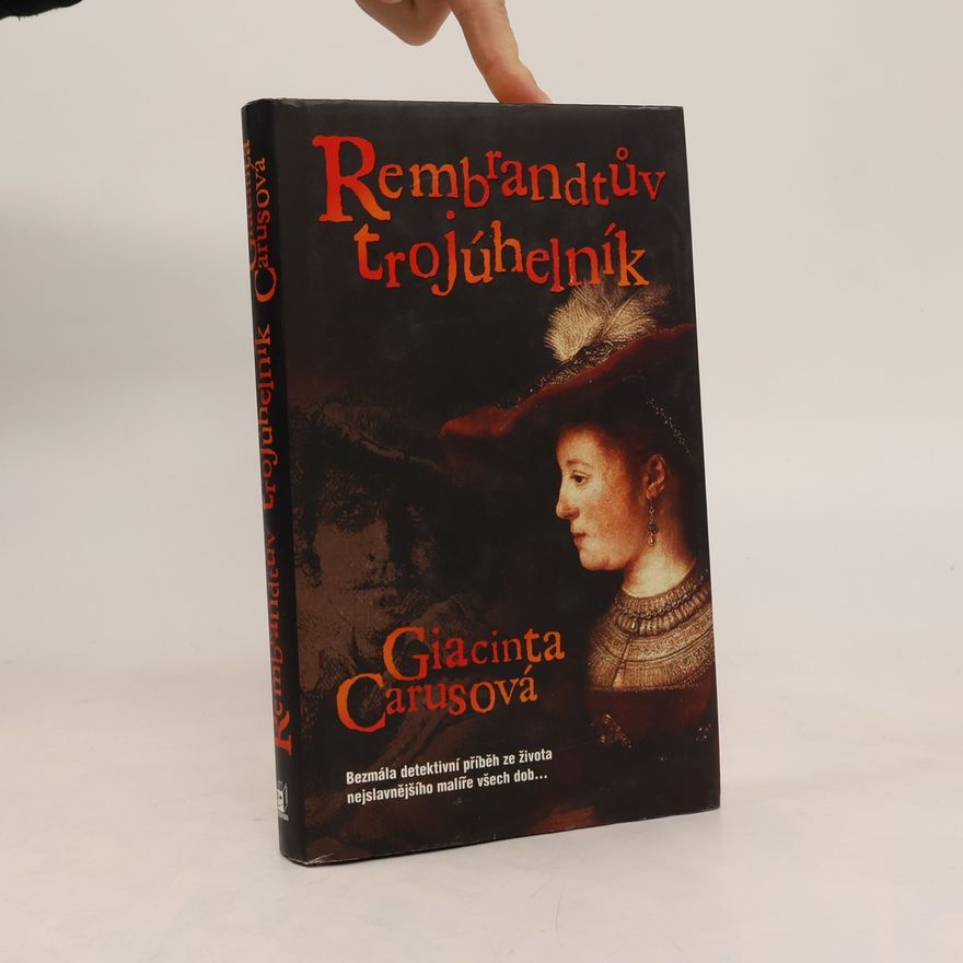 Giacinta Caruso Rembrandtův trojúhelník