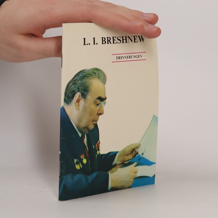 Leonid Iljič Brežněv Erinnerungen