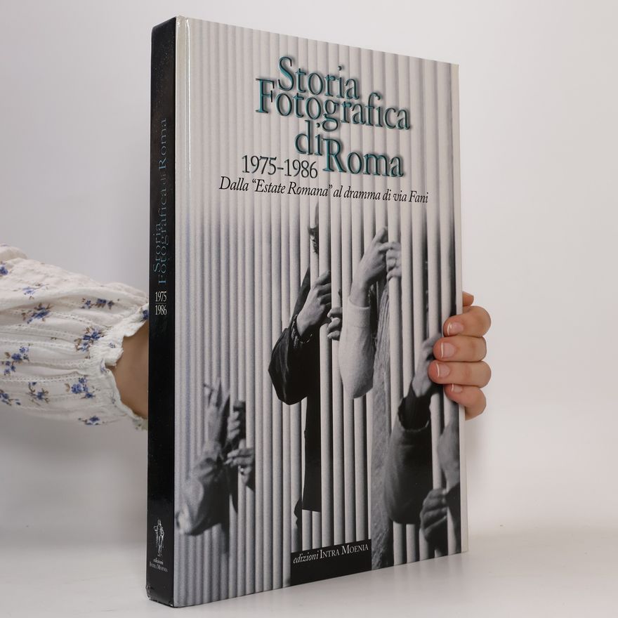 Various authors Storia fotografica di Roma