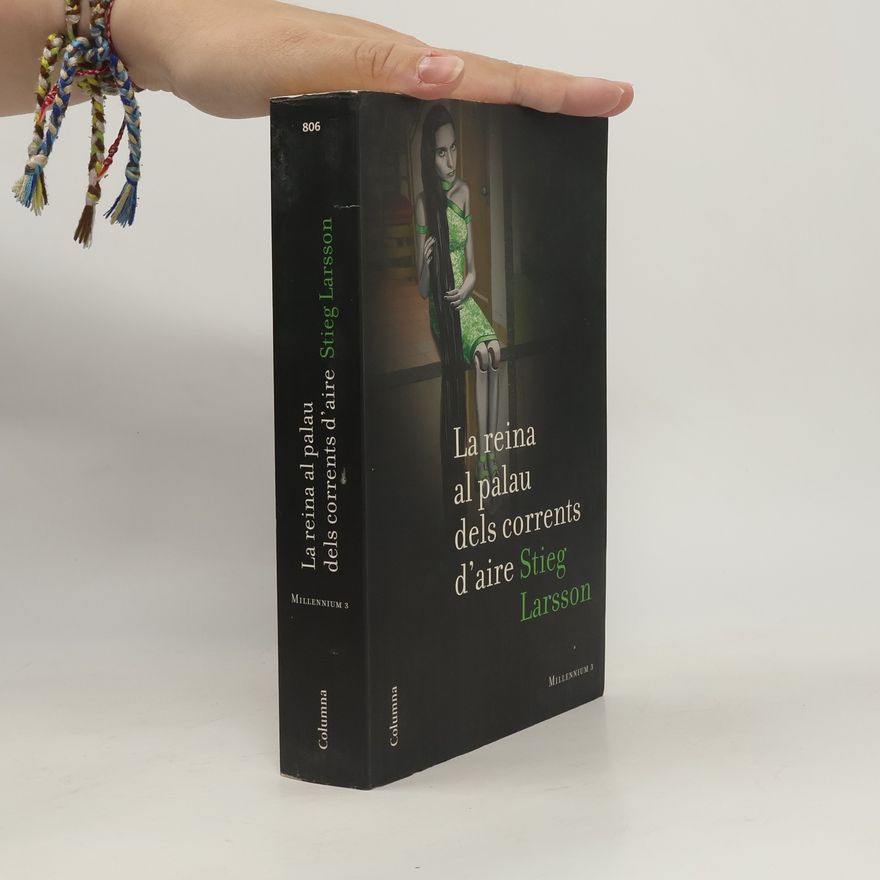 Stieg Larsson La reina al palau dels corrents d’aire