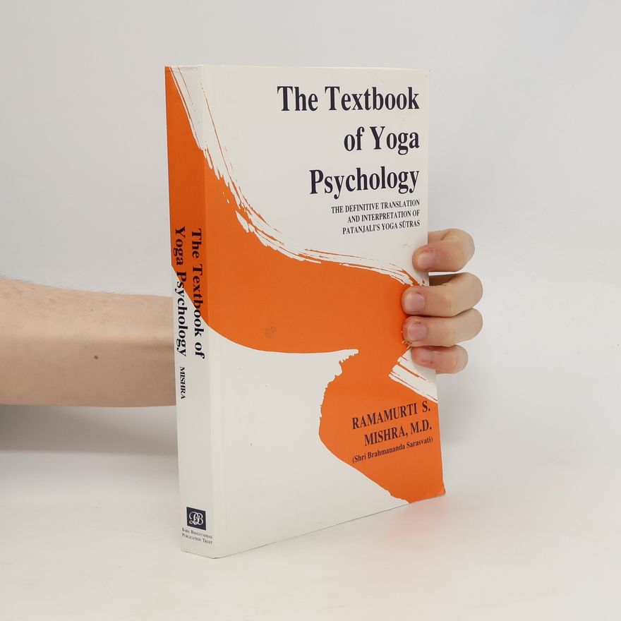 Ramamurti S. Mishra The Textbook of Yoga Psychology