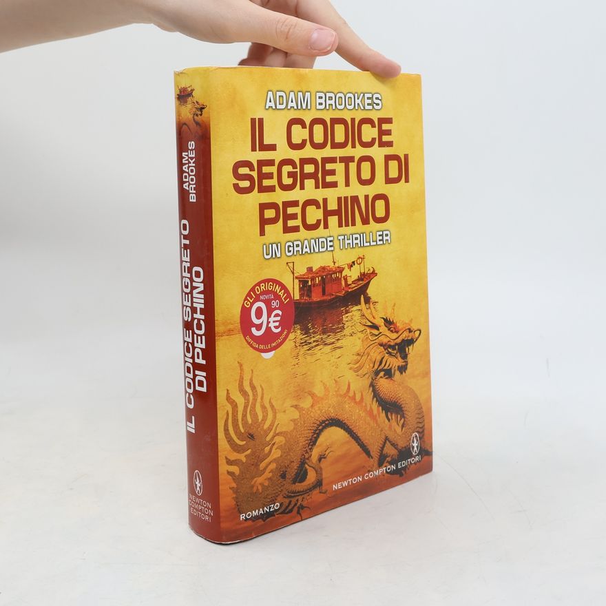 Adam Brookes Il codice segreto di Pechino