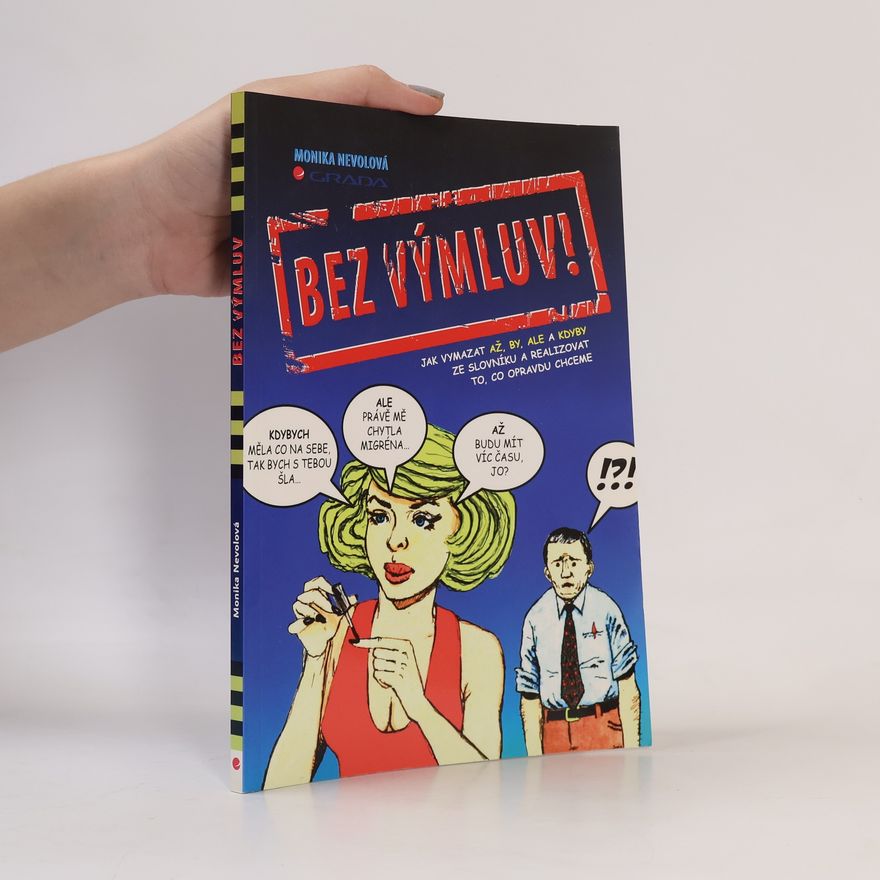 Monika Nevolová Bez výmluv