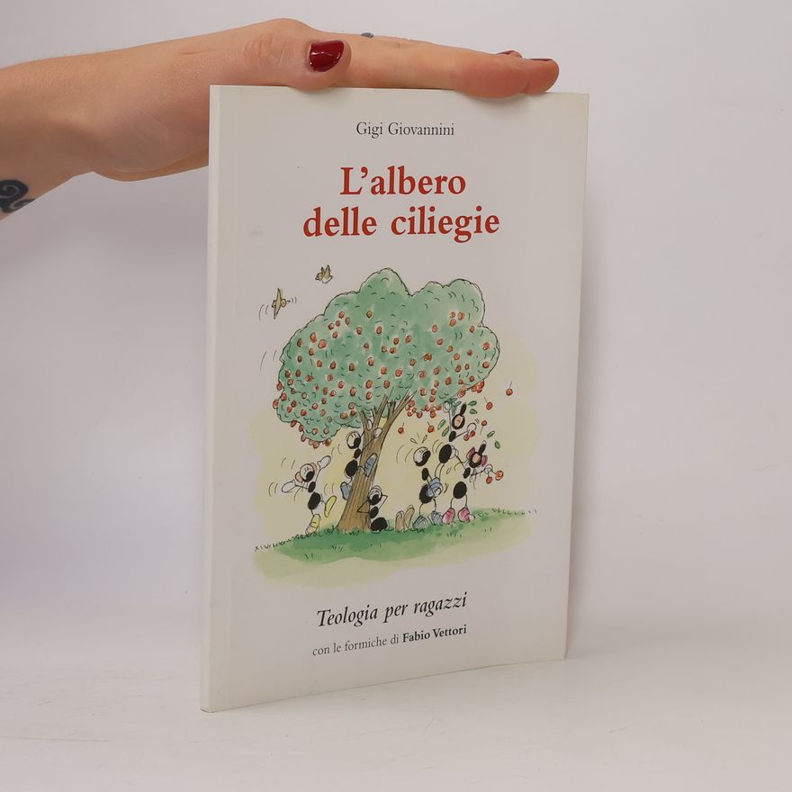 Gigi Giovannini  L'albero delle ciliegie