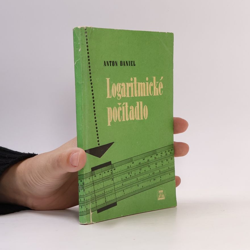 Anton Daniel Logaritmické počítadlá