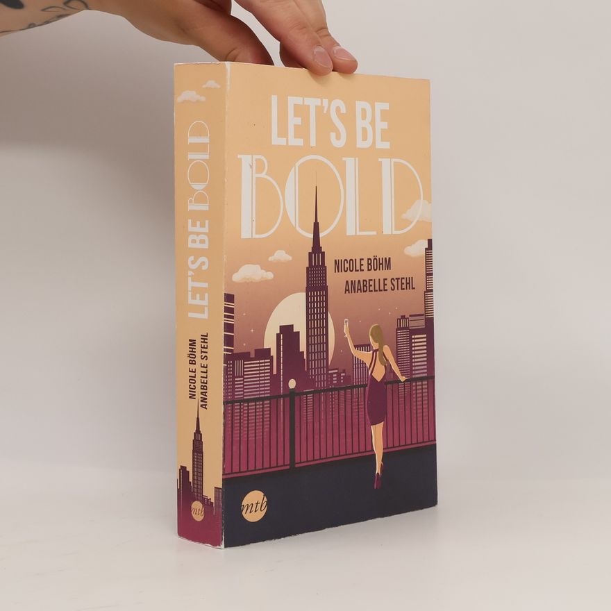 Nicole Böhm Let's be bold