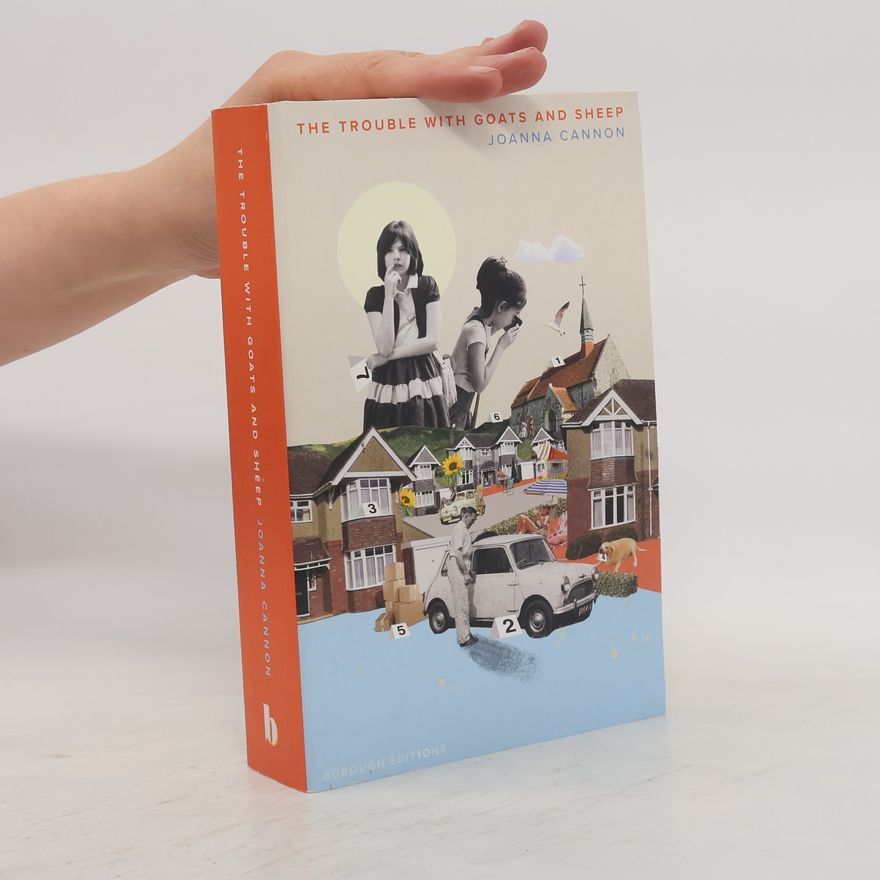 Joanna Cannon The Trouble with Goats and Sheep
