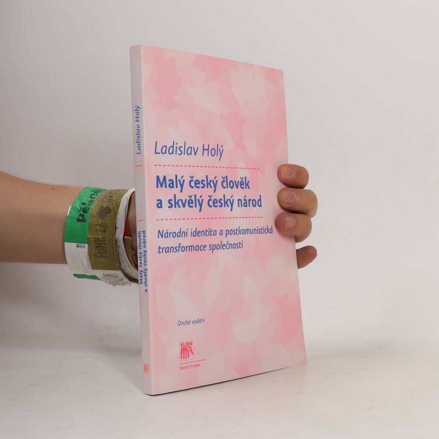 Ladislav Holý Malý český člověk a skvělý český národ