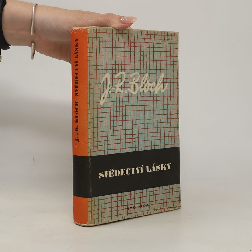 J. R. Bloch Svědectví lásky