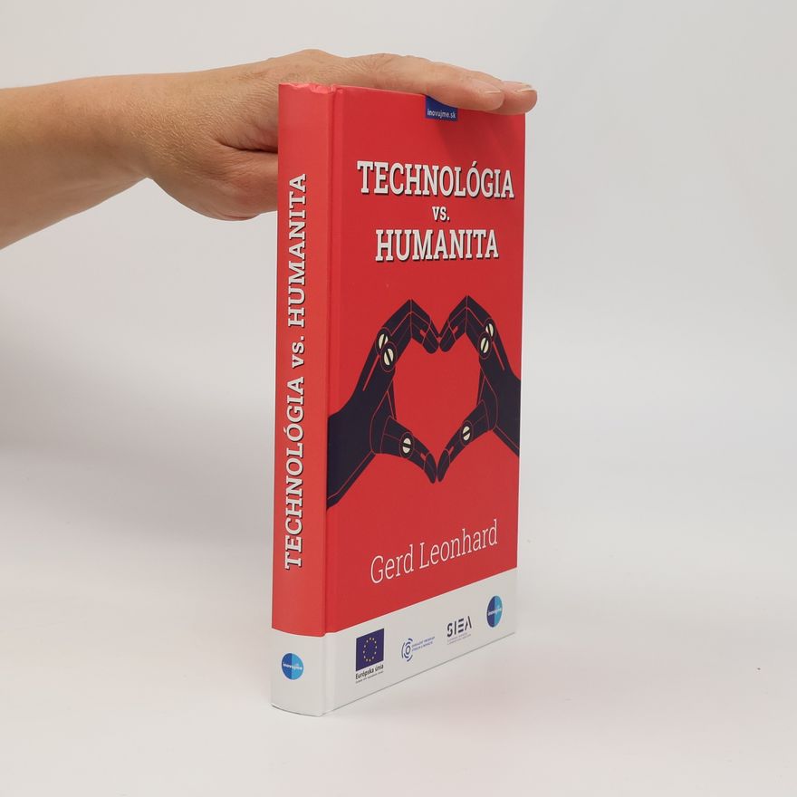 Gerd Leonhard Technológia vs. humanita