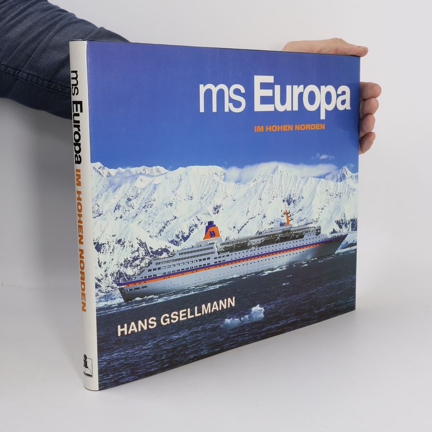Hans Gsellmann ms Europa im hohen Norden