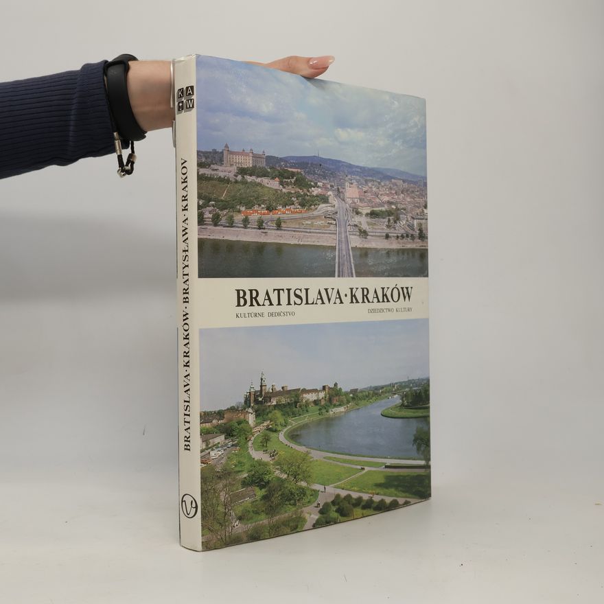 Sławomir Jerzy Tabkowski Bratislava - Kraków : kultúrne dedičstvo - dziedzictwo kultury