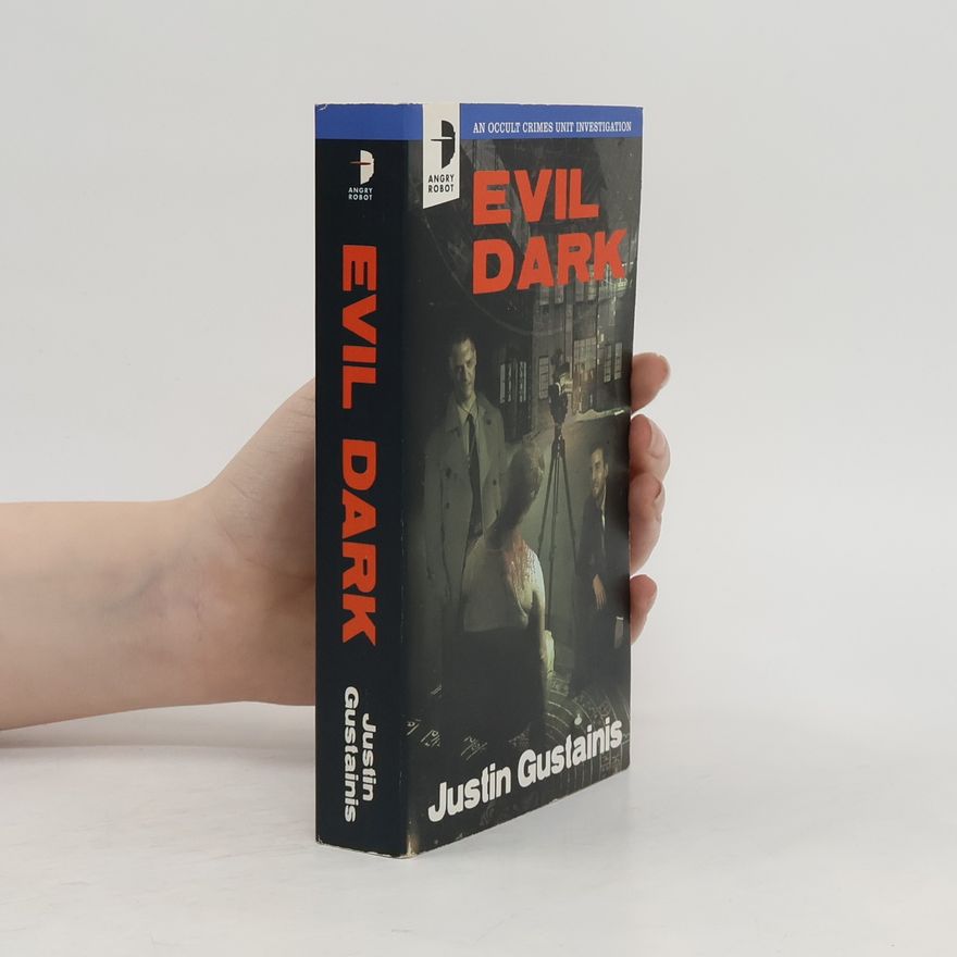 Timothy Lantz An Occult Crimes Unit Investigation - 2: Evil Dark